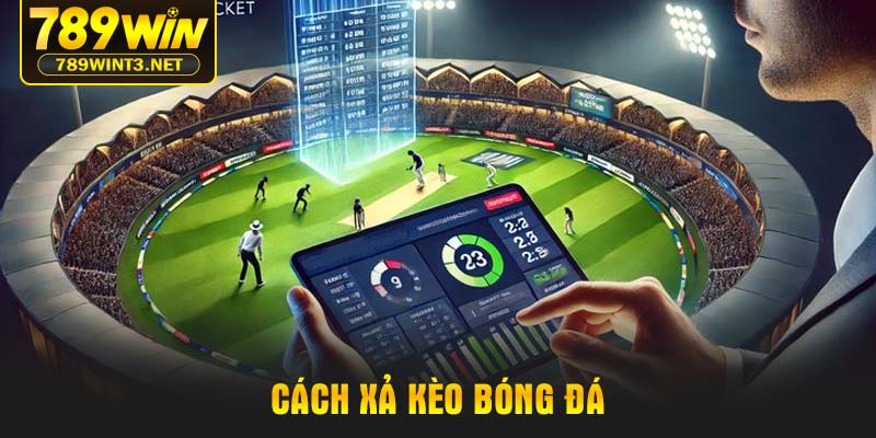 cach-xa-keo-bong-da